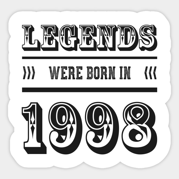 Legends were born in 1998 birthday born 1998 Shirt - Legends 1998